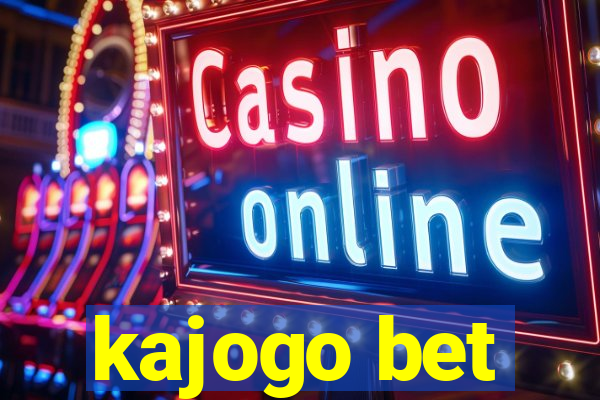 kajogo bet